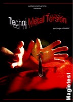 Techni Metal Torsion